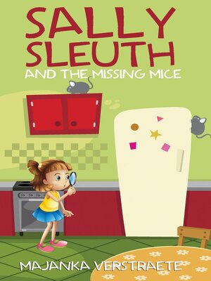 cover image of Sally Sleuth and the Missing Mice